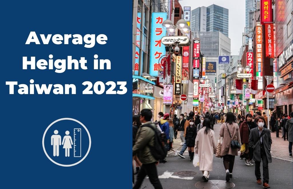 Average Height in Taiwan 2023
