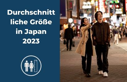 Durchschnittliche Größe in Japan 2023