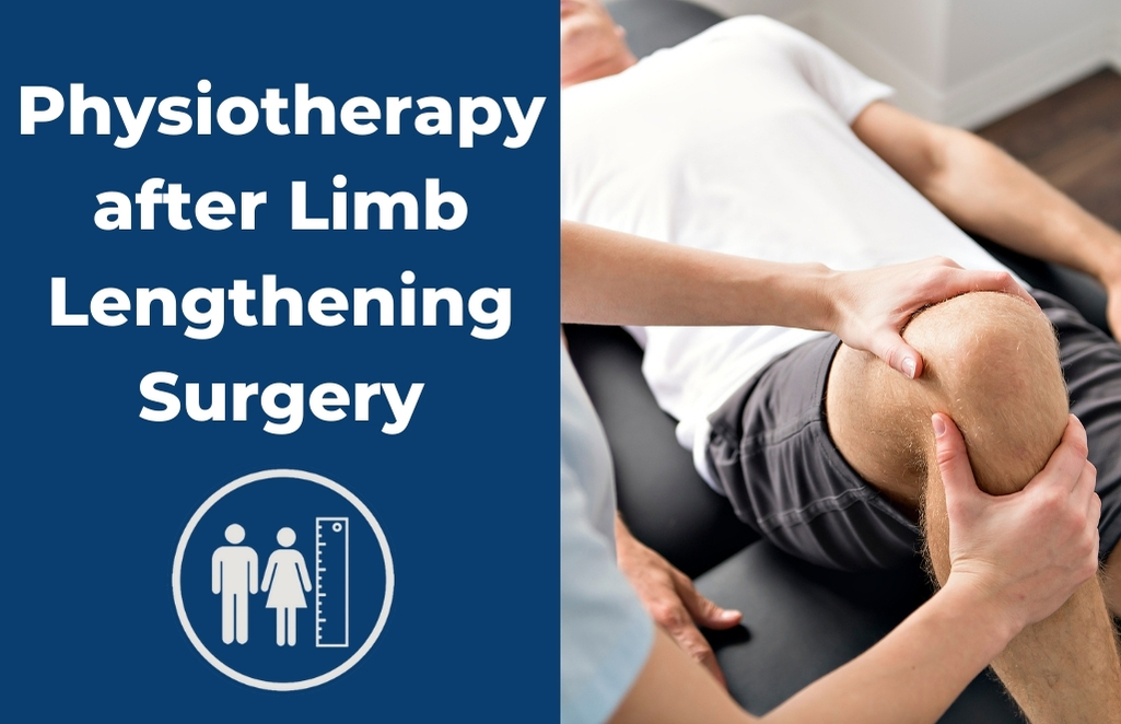 Physiotherapy after Limb Lengthening Surgery