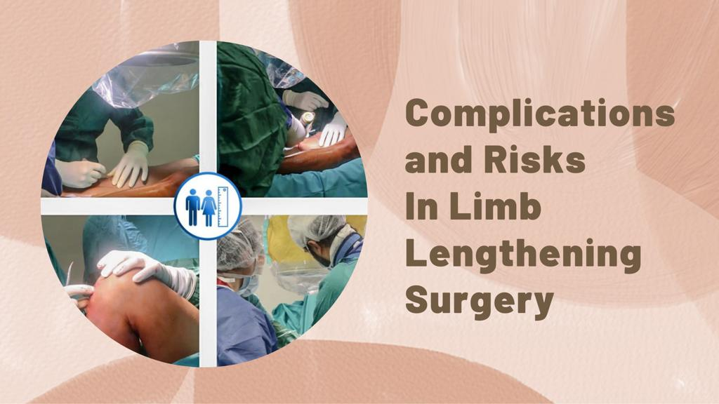 Komplikationen und Risiken bei Operationen zur Verlängerung von Extremitäten